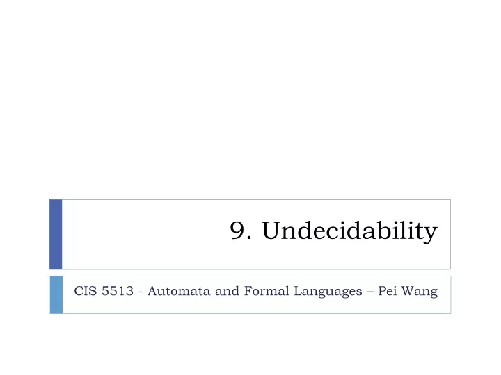 9 undecidability