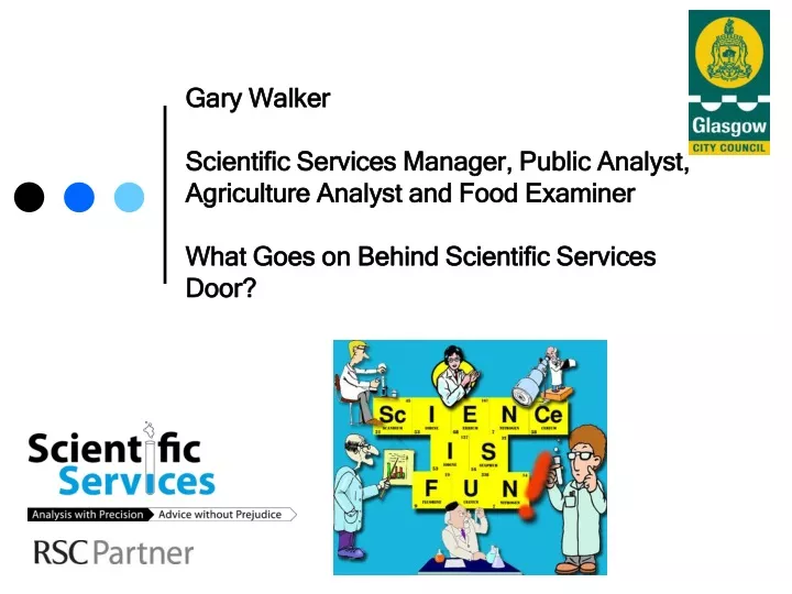 gary walker scientific services manager public