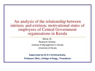 Manoj. M., Research Scholar, Institute of Management in Kerala University of Kerala