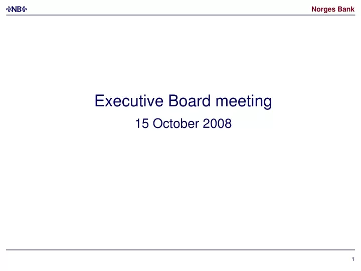 executive board meeting 15 october 2008