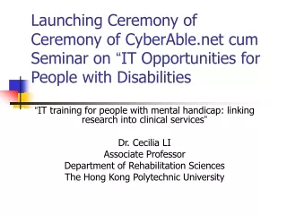 “ IT training for people with mental handicap: linking research into clinical services ”
