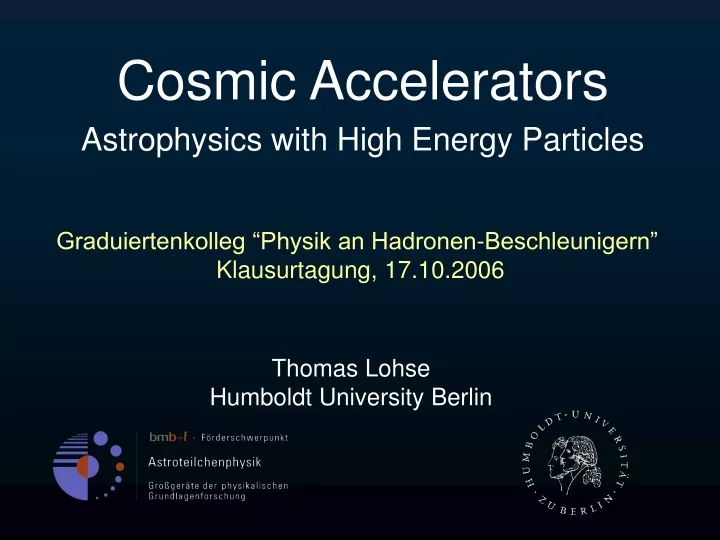cosmic accelerators astrophysics with high energy