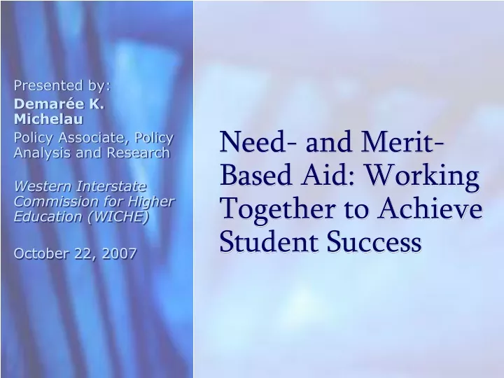 need and merit based aid working together to achieve student success