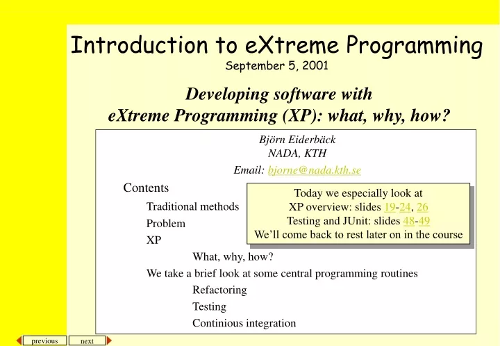 developing software with extreme programming xp what why how