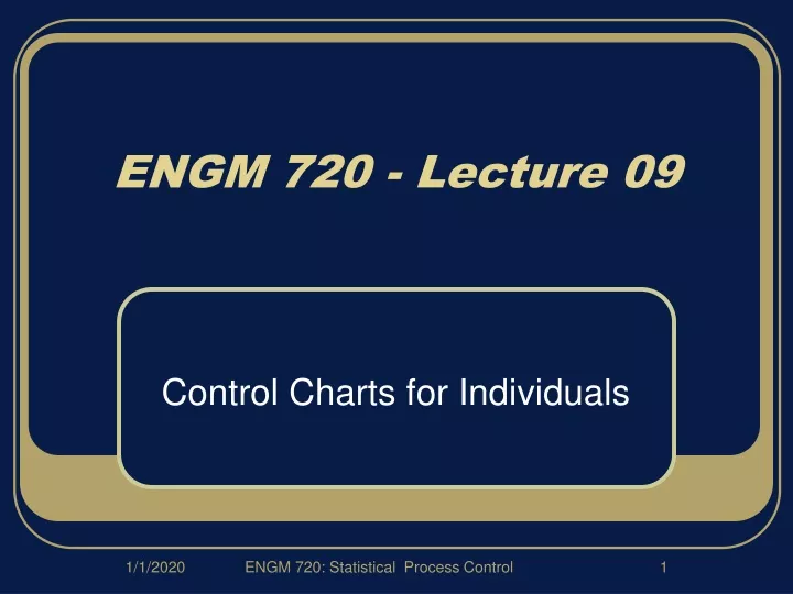 engm 720 lecture 09