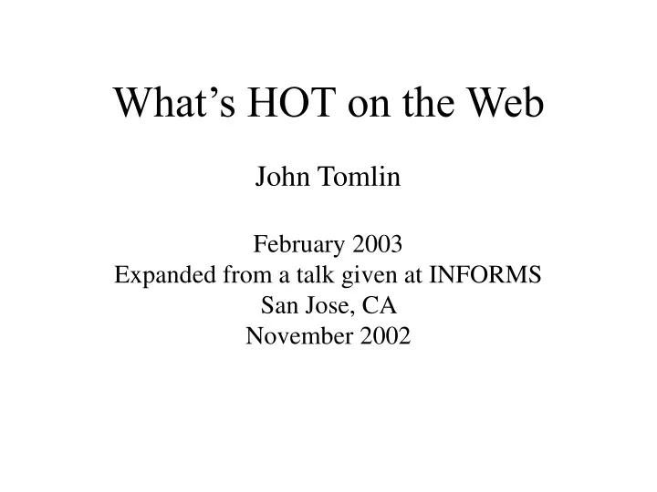 what s hot on the web john tomlin february 2003
