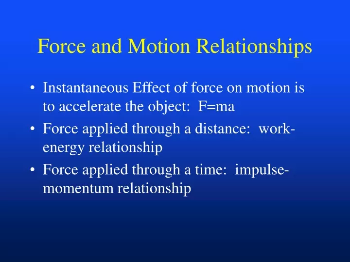 force and motion relationships