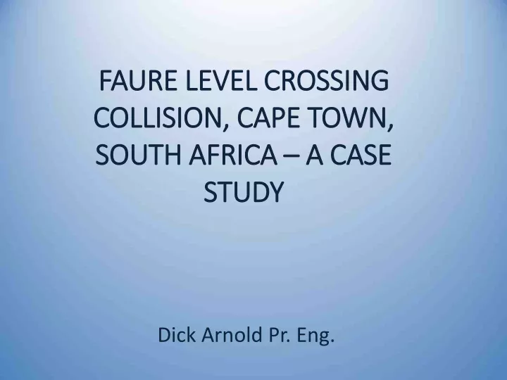 faure level crossing collision cape town south africa a case study