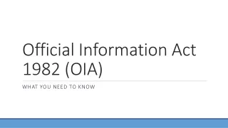 Official Information Act 1982 (OIA)