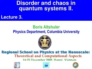 Disorder and chaos in  quantum systems II. Lecture  3.