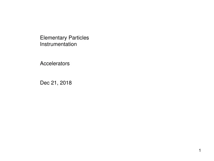 elementary particles instrumentation accelerators