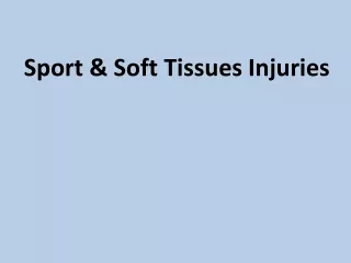 Sport &amp; Soft Tissues Injuries