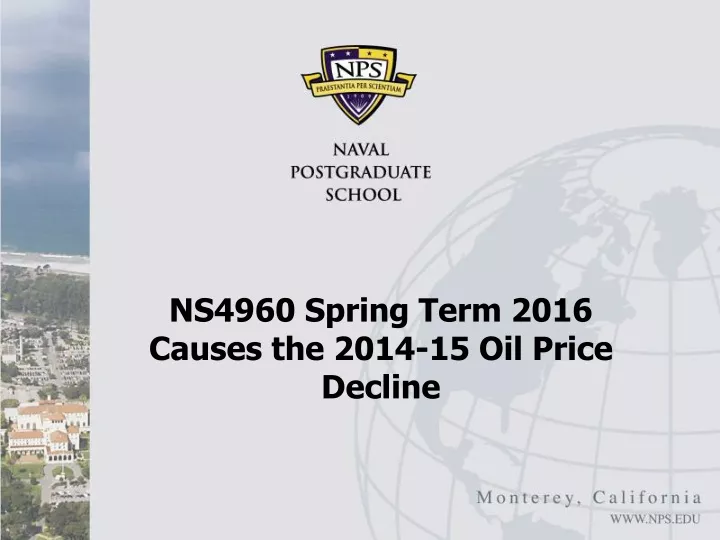 ns4960 spring term 2016 causes the 2014 15 oil price decline
