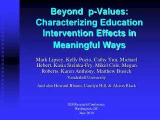 Beyond  p-Values: Characterizing Education Intervention Effects in Meaningful Ways