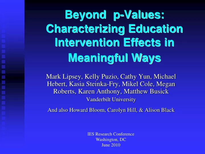beyond p values characterizing education intervention effects in meaningful ways