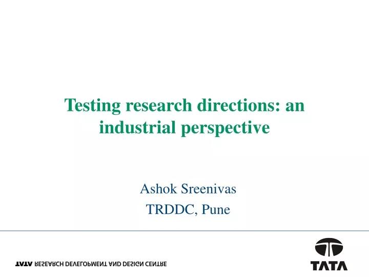 testing research directions an industrial perspective