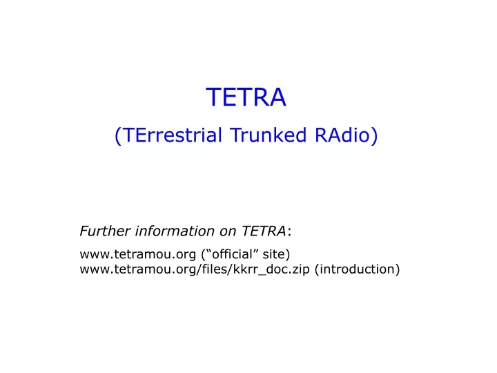 tetra terrestrial trunked radio