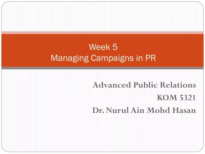 week 5 managing campaigns in pr