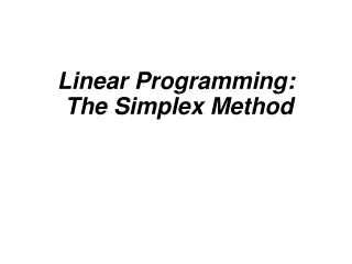 Linear Programming:  The Simplex Method