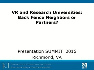 VR and Research Universities: Back Fence Neighbors or Partners?