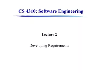 Lecture 2 Developing Requirements