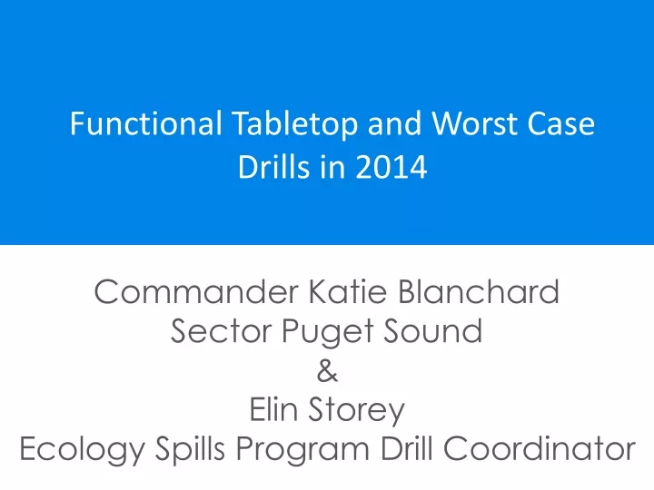 functional tabletop and worst case drills in 2014
