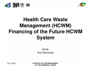Health Care Waste Management (HCWM) Financing of the Future HCWM System
