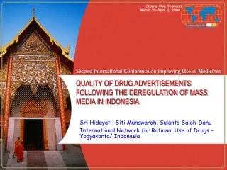 QUALITY OF DRUG ADVERTISEMENTS FOLLOWING THE DEREGULATION OF MASS MEDIA IN INDONESIA