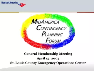 General Membership Meeting April 15, 2004 St. Louis County Emergency Operations Center