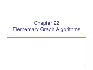 Chapter 22  Elementary Graph Algorithms