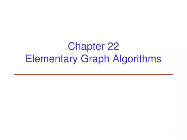 chapter 22 elementary graph algorithms