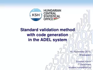 Standard validation method  with code generation in the ADEL system