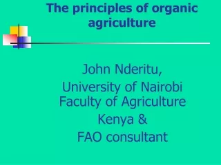 The principles of organic agriculture