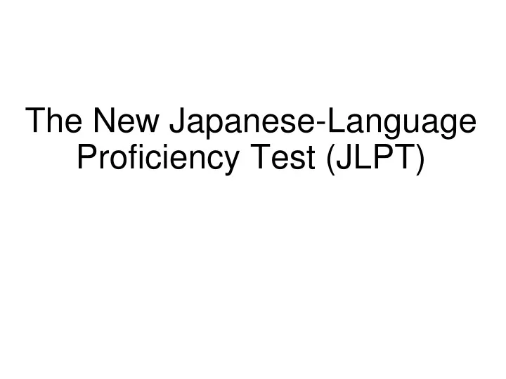 the new japanese language proficiency test jlpt