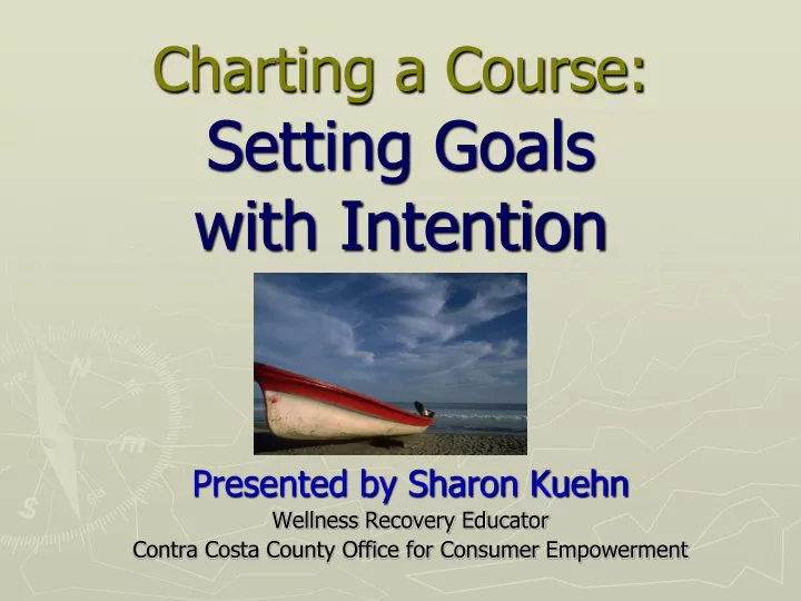 charting a course setting goals with intention