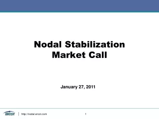 Nodal Stabilization  Market Call