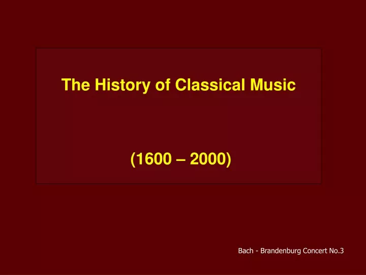 the history of classical music 1600 2000