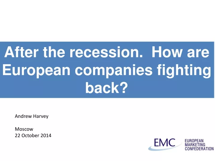 after the recession how are european companies