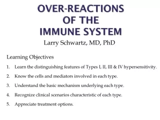 Over-Reactions of the Immune System