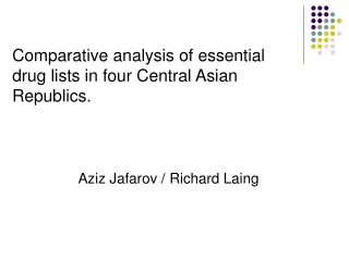 Comparative analysis of essential drug lists in four Central Asian Republics.