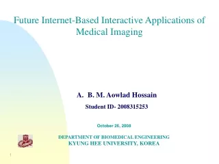 Future Internet-Based Interactive Applications of Medical Imaging