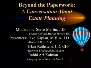 Beyond the Paperwork: A Conversation About Estate Planning