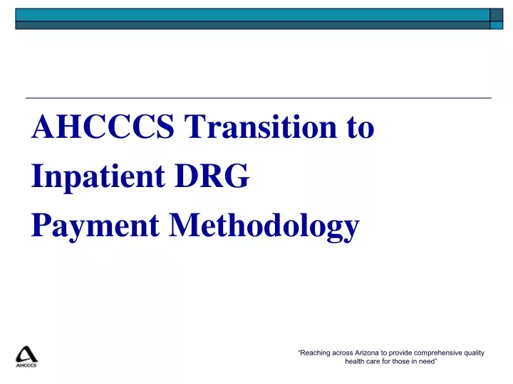 ahcccs transition to inpatient drg payment