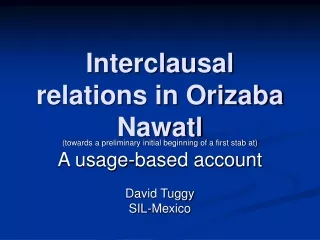 Interclausal relations in Orizaba Nawatl