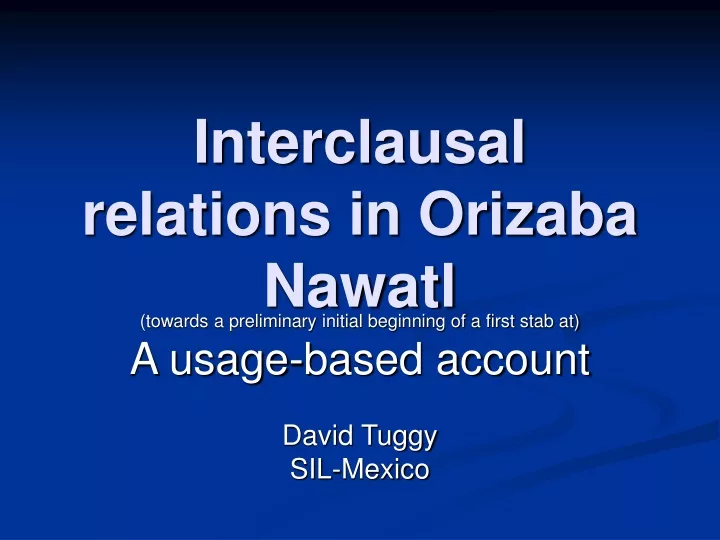 interclausal relations in orizaba nawatl