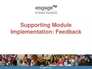 supporting module implementation feedback