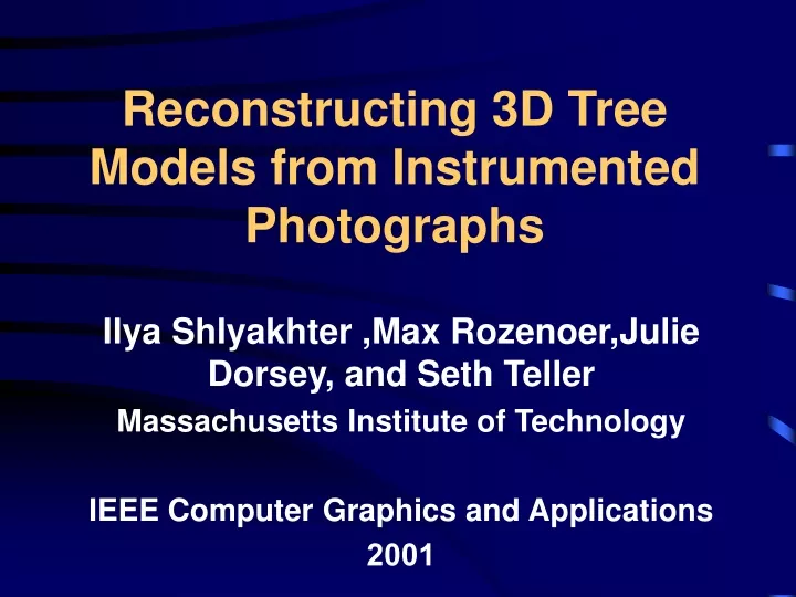reconstructing 3d tree models from instrumented photographs