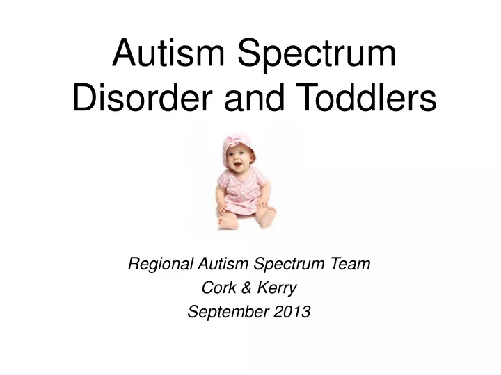 autism spectrum disorder and toddlers