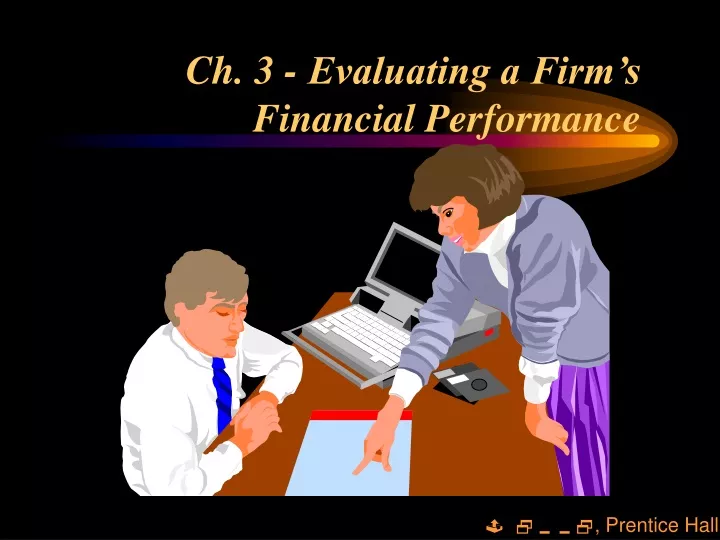 ch 3 evaluating a firm s financial performance