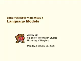 LBSC 796/INFM 718R: Week 4 Language Models